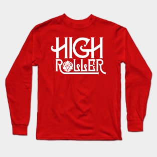 Dungeons and dragons High Roller - Crit Hit D20 Dice Tee Long Sleeve T-Shirt